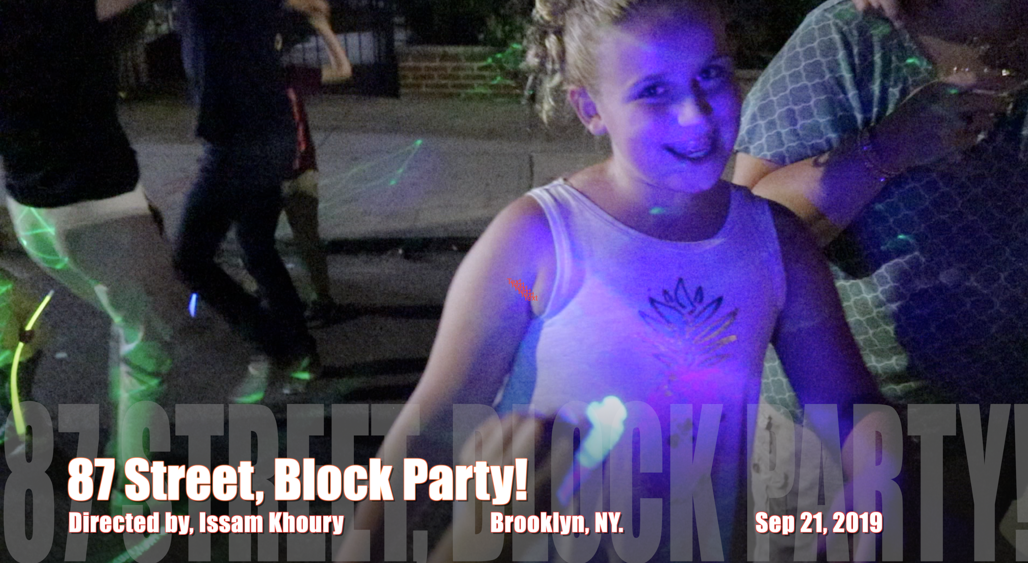 87 St, Block party!